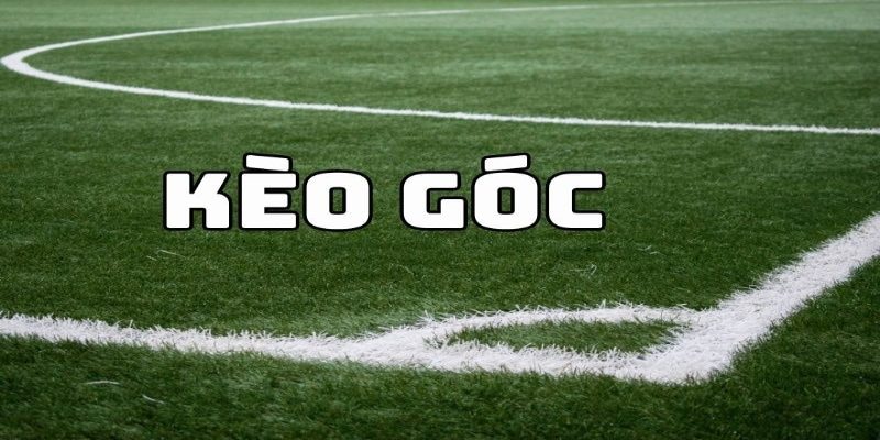 Kèo Phạt Góc - Bí Thuật Ăn Tiền Từ Cách Soi Kèo Chất