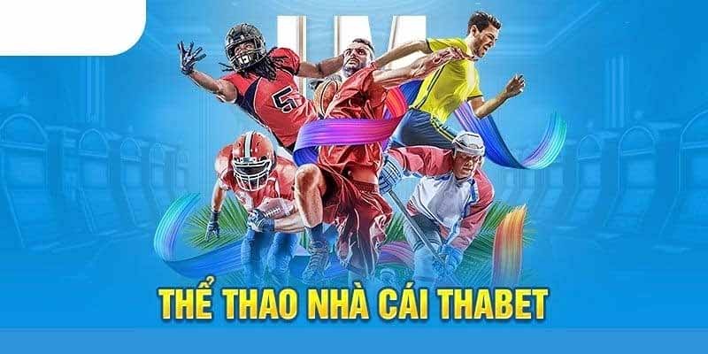 Điểm mặt một vài kèo cược thể thao Thabet phổ biến